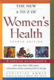 The New A to Z of Women's Health: A Concise Encyclopedia