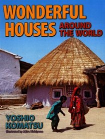 Wonderful Houses Around The World (Turtleback School & Library Binding Edition)