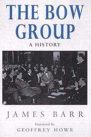 Bow Group: A History