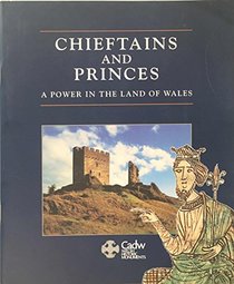 Chieftains and Princes (Makers of Wales)