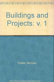 Buildings and Projects: v. 1