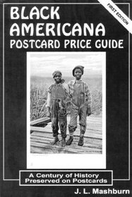 Black Americana Postcard Price Guide: A Century of History Preserved on Postcards