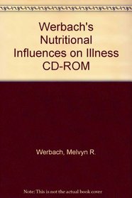 Werbach's Nutritional Influences on Illness CD-ROM
