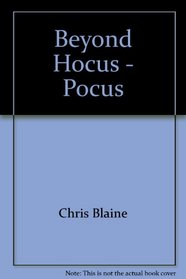 Beyond Hocus-Pocus, Vol. 2 (Beyond Hocus - Pocus)
