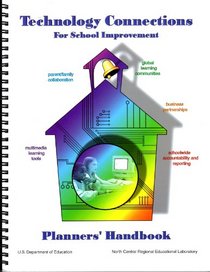 Technology Connections for School Improvement: Planner's Handbook