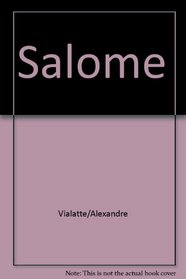 Salome: Roman (Collection L'Idiot international) (French Edition)