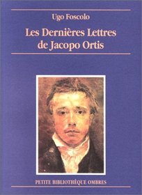 Les Dernires Lettres de Jacopo Ortis
