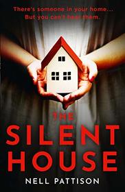 The Silent House (Paige Northwood, Bk 1)