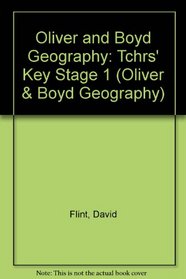 Oliver and Boyd Geography: Tchrs' Key Stage 1 (Oliver & Boyd geography)