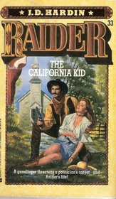 Raider/california Kid (Raider, No 33)