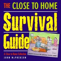 The Close To Home Survival Guide : A Close to Home Collection (Close to Home Collection)