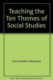 Teaching the Ten Themes of Social Studies