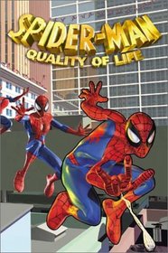 Spider-Man: Quality of Life (Spider-Man Graphic Novels (Marvel Hardcover))