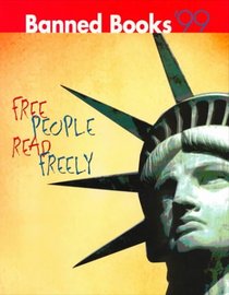 Banned Books 1999 Resource Guide: Free People Read Freely (Banned Books Resource Guide, 1999)