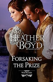 Forsaking the Prize (Wild Randalls)