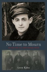 No Time to Mourn: The True Story of a Jewish Partisan Fighter