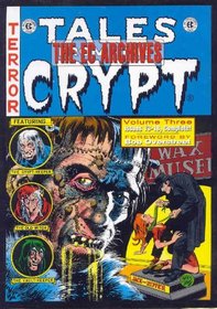 Tales From the Crypt Volume 3 EC Archives