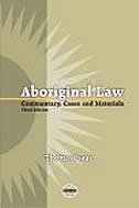 Aboriginal Law Cases Materials and Commentaries: Cases, Materials, and Commentary (Purich's Aboriginal Issues Series)