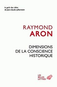 Dimensions De La Conscience Historique (Le Gout Des Idees) (French Edition)