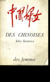 Des Chinoises (French Edition)