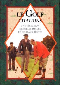 Le golf. Citations