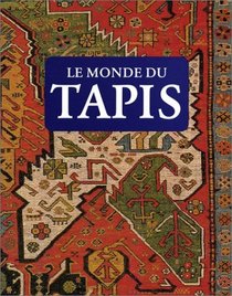 Le Monde Du Tapis (Collection Art Decoratif) (French Edition)