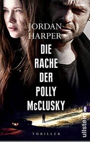 Die Rache der Polly McClusky (A Lesson in Violence) (German Edition)