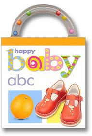 Baby Shaker: ABC: Happy Baby (Baby Shakers)