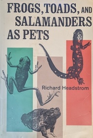 Frogs, Toads, and Salamanders as Pets