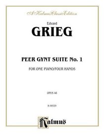 Peer Gynt Suite No. 1, Op. 46 (Kalmus Edition)