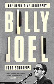 Billy Joel: The Definitive Biography