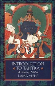 Introduction to Tantra: A Vision of Totality (A Wisdom basic book)