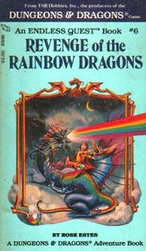 Revenge of the Rainbow Dragons (Dungeons & Dragons) (Endless Quest, Bk 6)