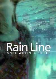 Rain Line: A Novel (Hardscrabble Books)