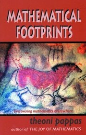 Mathematical Footprints: Discovering Mathematical Impressions All Around Us