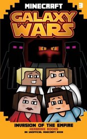 Minecraft Galaxy Wars Book 3: Invasion of the Empire (Volume 3)