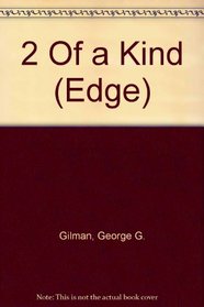 2 Of a Kind (Edge)