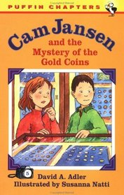 Cam Jansen and the Mystery of the Gold Coins (Cam Jansen Mysteries, Bk 5)