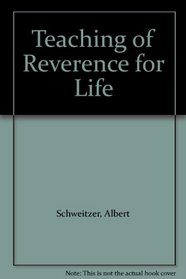 Teaching of Reverence for Life