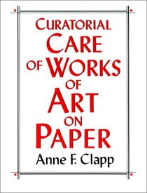 Curatorial Care of Works of Art on Paper