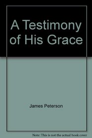 A Testimony of His Grace