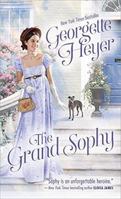 The Grand Sophy (Fearless Heroines)
