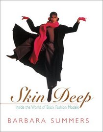 Skin Deep: Inside the World of Black Fashion Models