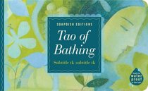 Tao of Bathing (Soapdish Editions)