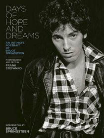 Days of Hope and Dreams: An Intimate Portrait of Bruce Springsteen