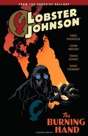 Lobster Johnson Volume 2: The Burning Hand