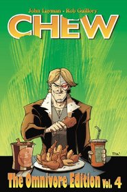 Chew: The Omnivore Edition, Vol 4