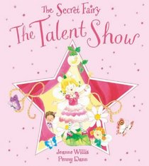 Secret Fairy Talent Show (Secret Fairy S.)