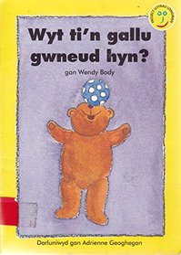 Wyt ti'n gallu gwneud hyn? (Project Llyfrau Longman)
