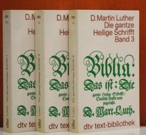 Biblia: Das Ist, Die Gantze Heilige Schrifft : Deudsch Auffs New Zugericht, Wittenberg 1545 (German Edition)